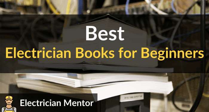 Best Electrician Books For Beginners