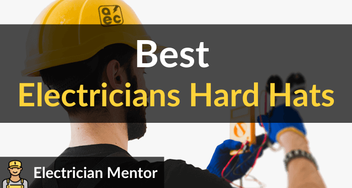 Best Electricians Hard Hats