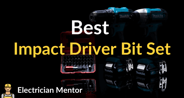 Best Impact Driver Bit Set