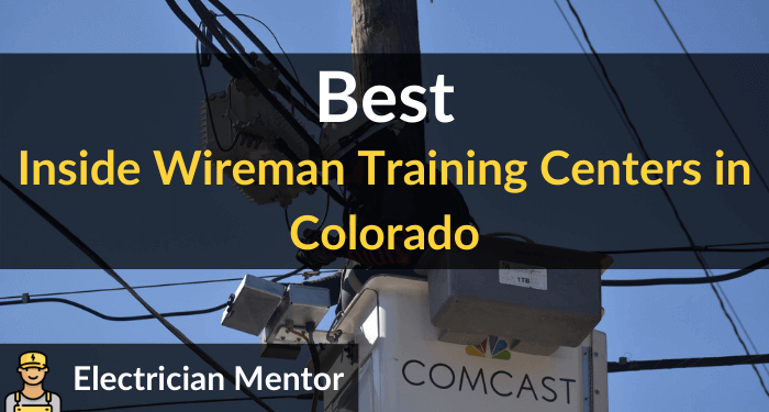 best inside wireman training centers in colorado