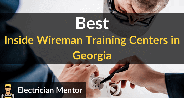best inside wireman training centers in georgia