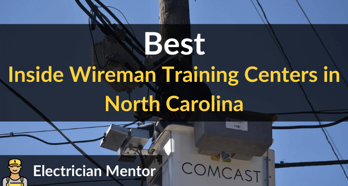best inside wireman training centers in north carolina