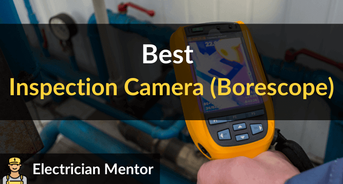 Best Inspection Camera (borescope)