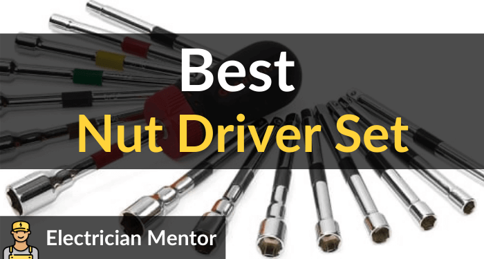 Best Nut Driver Set