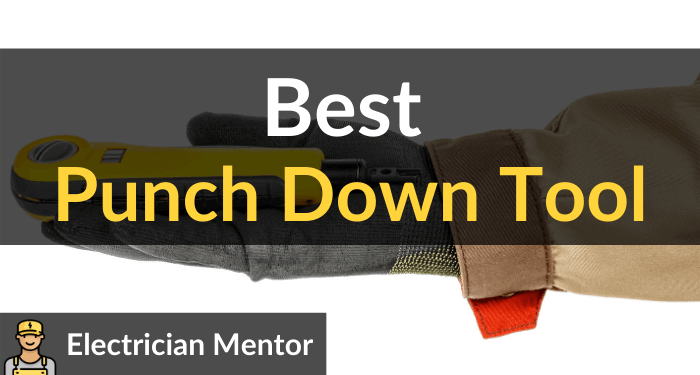 Best Punch Down Tool