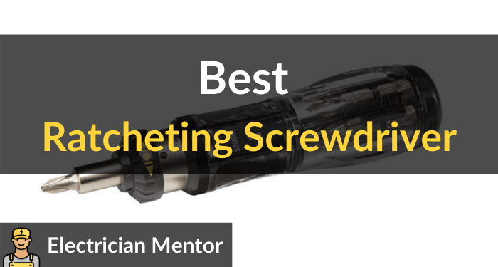 Best Ratcheting Screwdriver