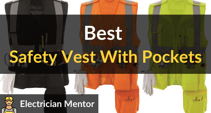 Best Safety Vest With Pockets