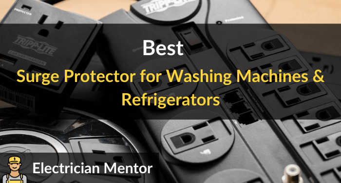 Best Surge Protector For Washing Machines Refrigerators
