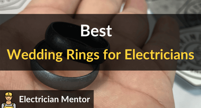 Best Wedding Rings For Electricians