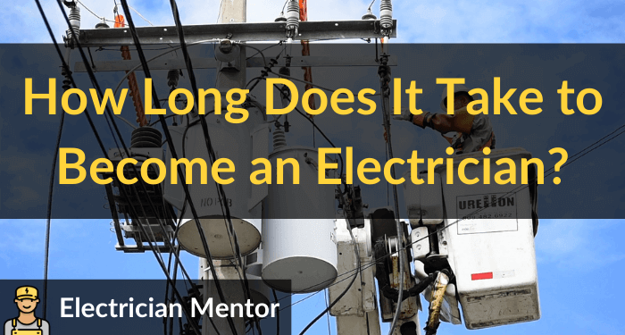 how long does it take to become an electrician